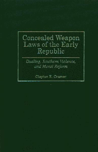 Concealed Weapon Laws of the Early Republic cover